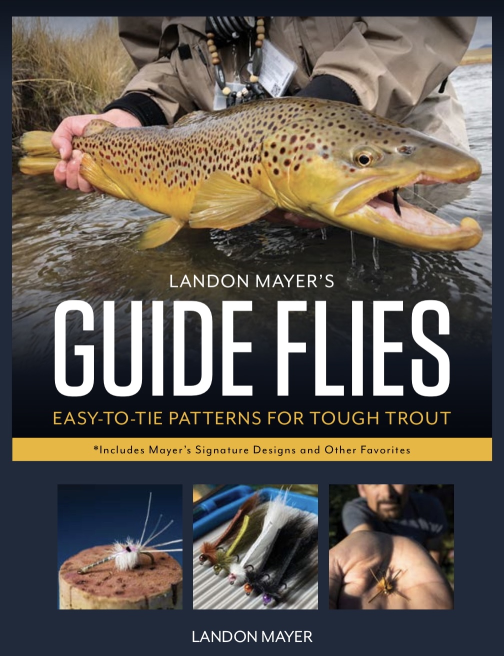 Landon Mayer's Guide Flies - Landon Mayer Fly Fishing